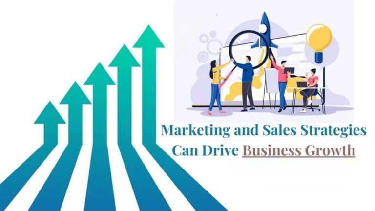 Integrated Marketing and Sales Strategies Can Drive Business Growth