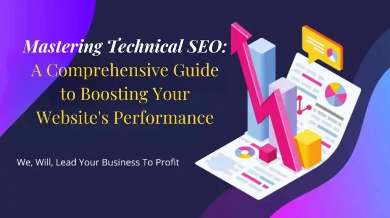 Mastering Technical SEO A Comprehensive Guide to Boosting Your Website's Performance