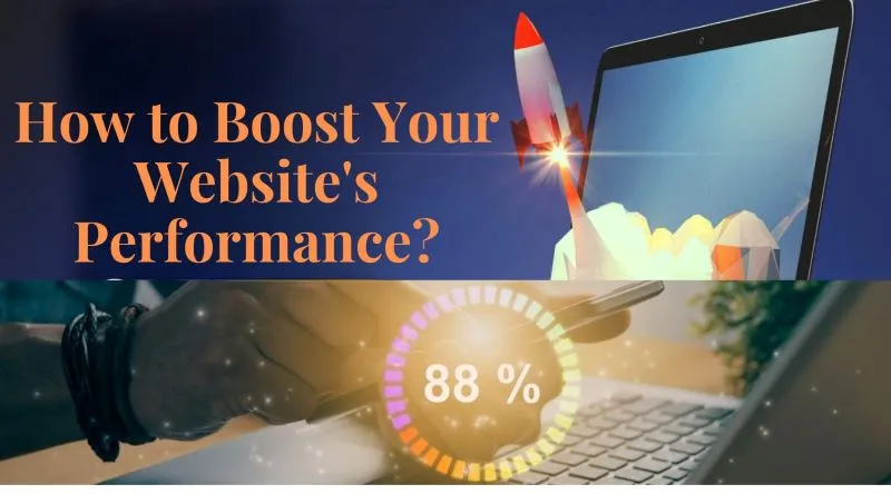 How to Boost Your Website's Performance?