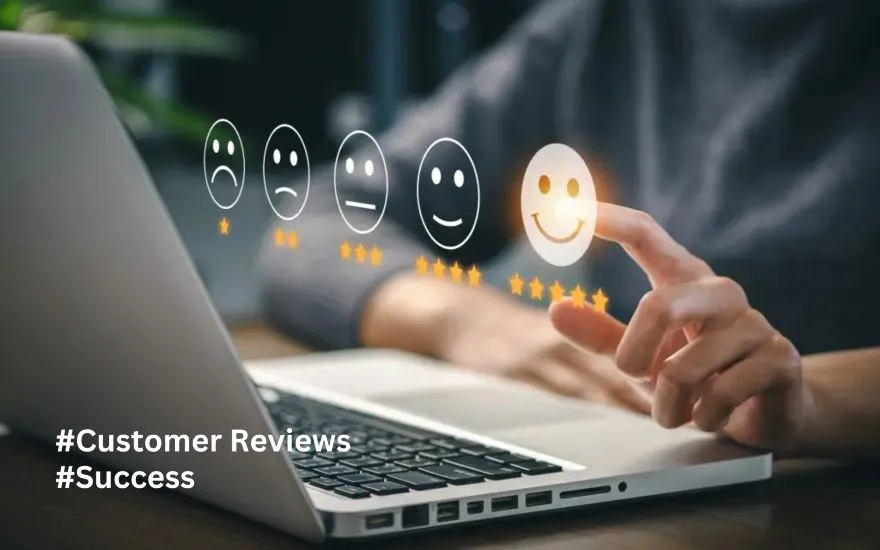 Customer Reviews = Success