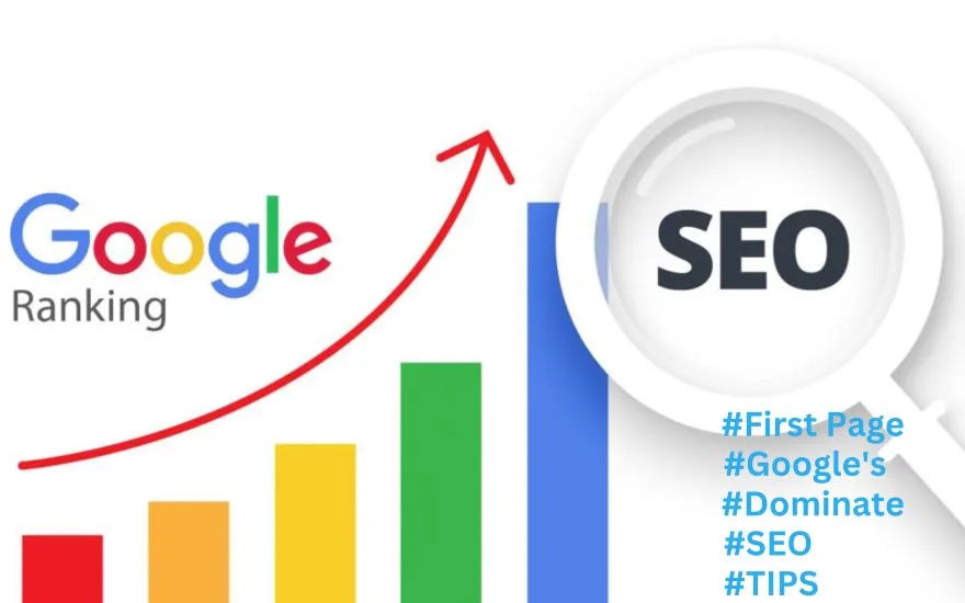 Dominate Google's First Page SEO Tips